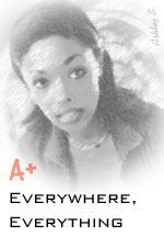  [ Everywhere, Everything ] 