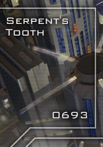  [ Serpent's Tooth ] 